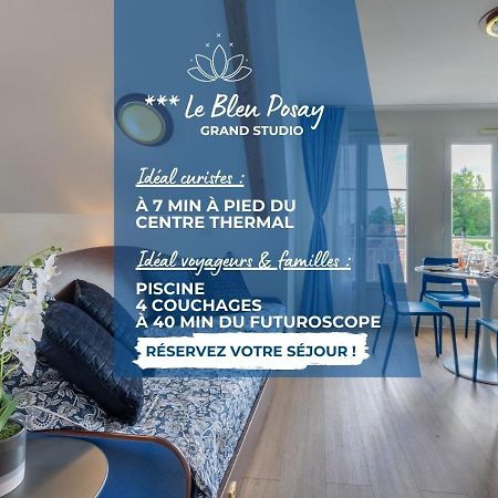Grand Studio Le Bleu Posay La Roche-Posay Luaran gambar